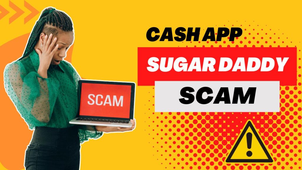 cash app sugar daddy scam