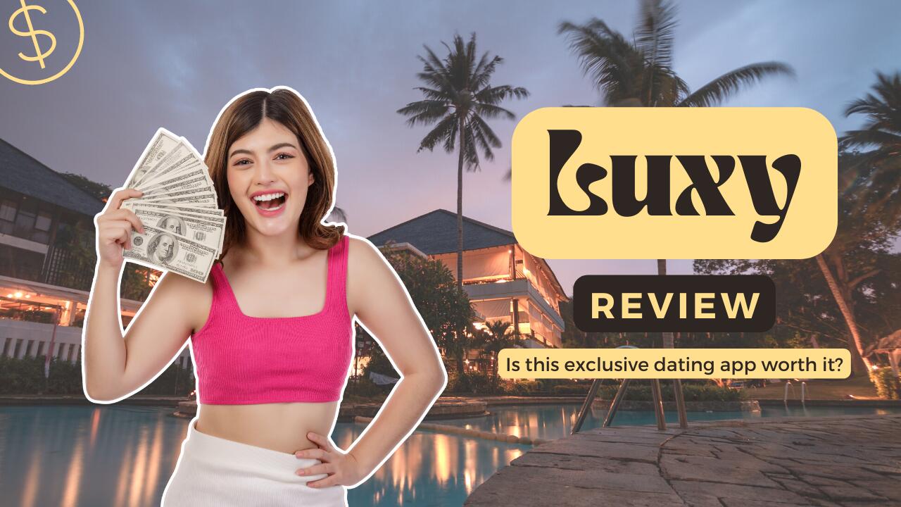 reviews for luxy dating app